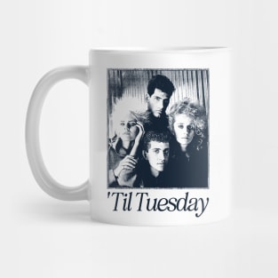 'Til Tuesday // 80s Styled Aesthetic Design Mug